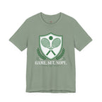 Game Set Nope T-Shirt