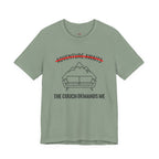 The Couch Needs Me T-Shirt