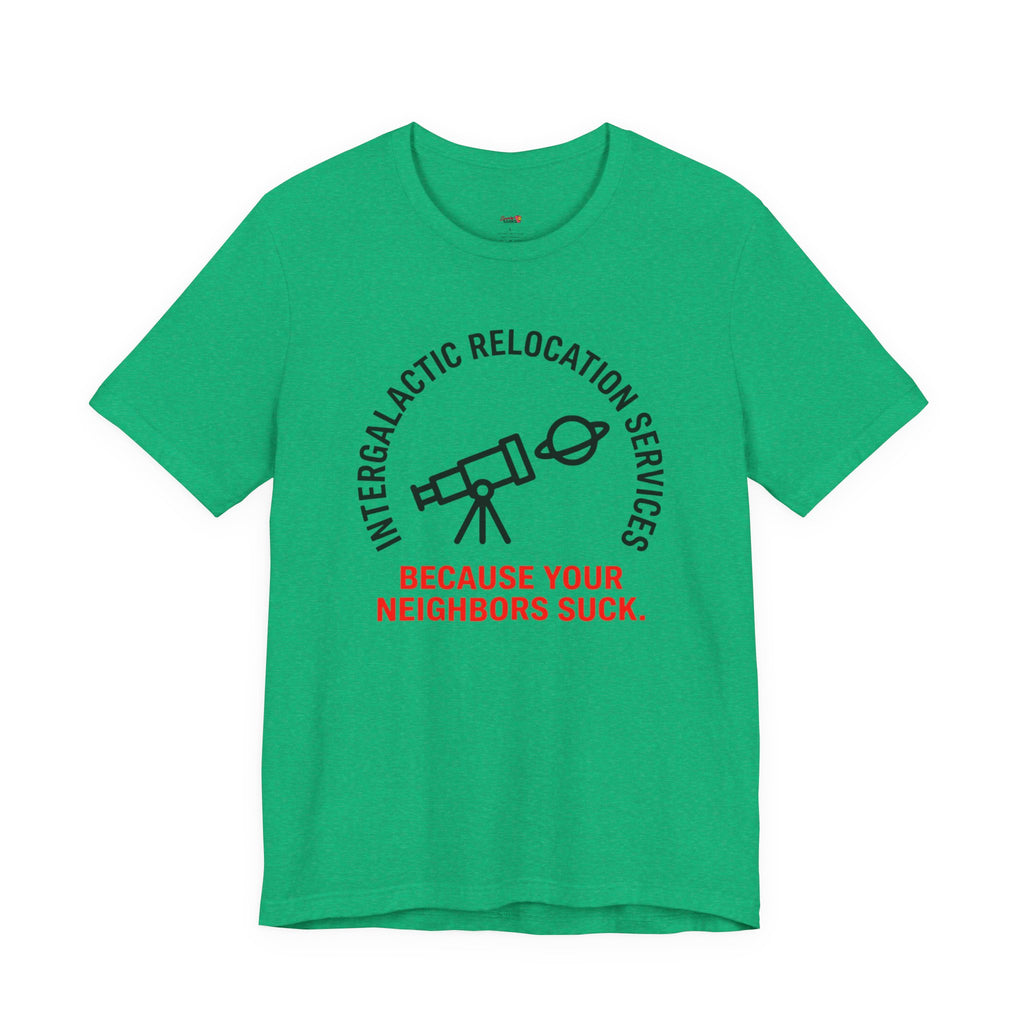 Intergalactic Relocation Services T-Shirt