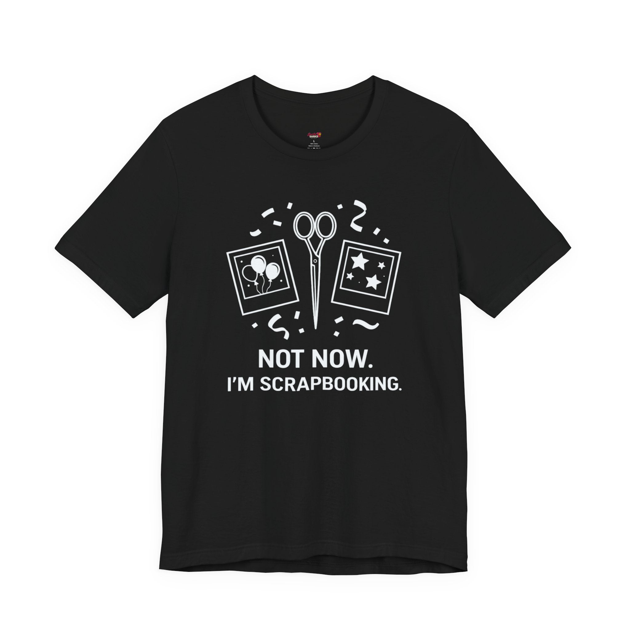 Not Now -- I'm Scrapbooking T-Shirt