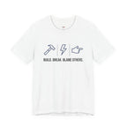 Build.  Break.  Blame Others.  T-Shirt