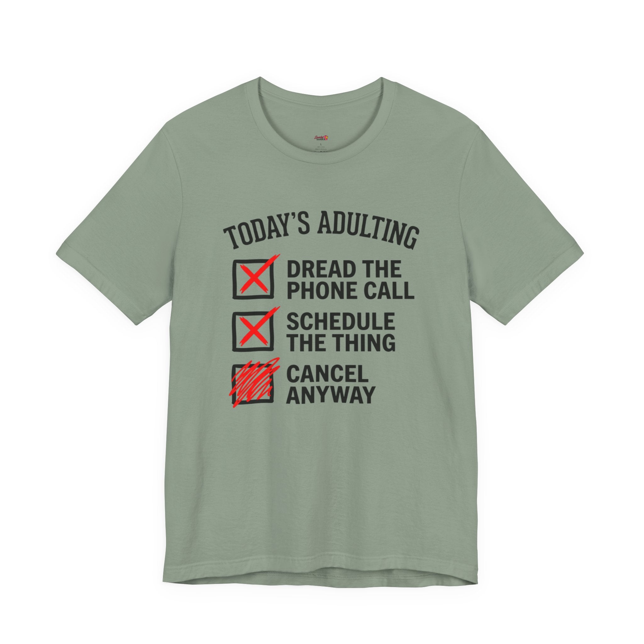 Today's Adulting -- Cancel Anyway T-Shirt