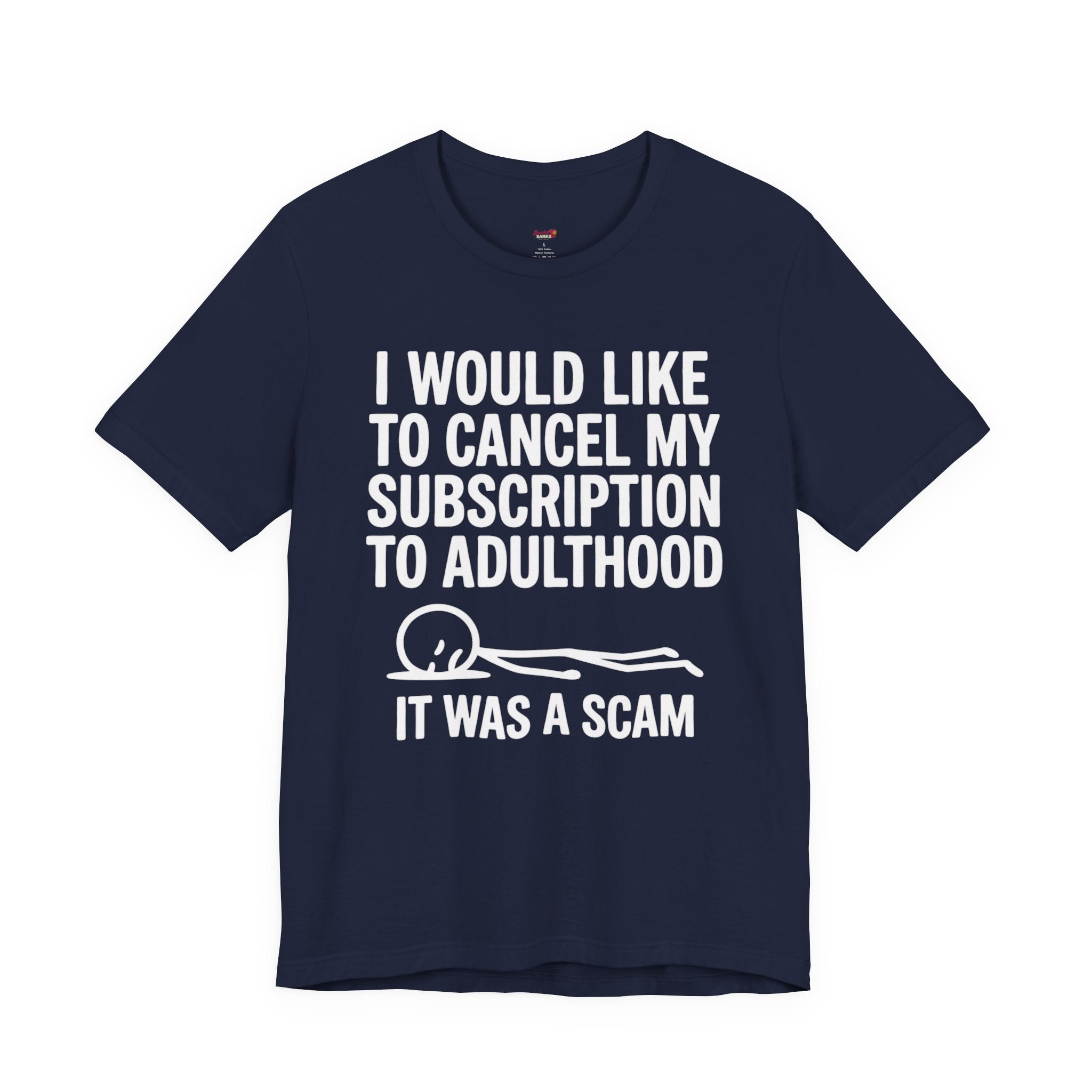 Cancel My Subscription to Adulthood T-Shirt
