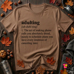 Adulting (Definition) T-Shirt