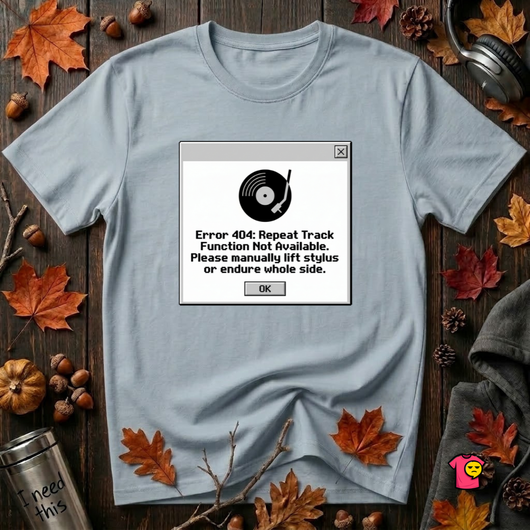 Error 404: Vinyl Record sarcastic graphic t-shirt in Blue by Snarky Sarks
