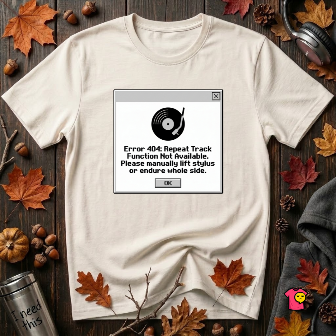 Error 404: Vinyl Record sarcastic graphic t-shirt in White by Snarky Sarks