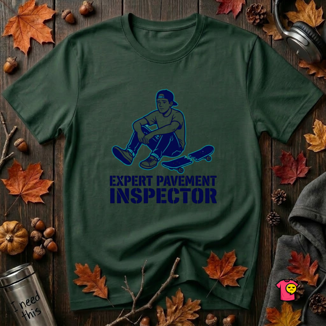 Expert Pavement Inspector sarcastic graphic t-shirt in Forest by Snarky Sarks