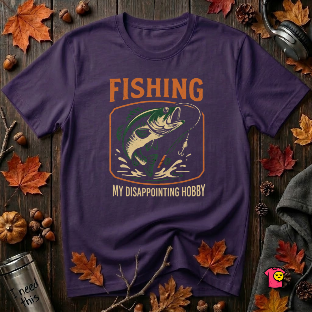 Fishing -- My Disappointing Hobby sarcastic graphic t-shirt in Team Purple by Snarky Sarks