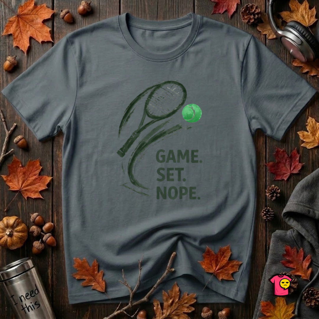 Game. Set. Nope. sarcastic tennis graphic t-shirt in Dark Gray by Snarky Sarks