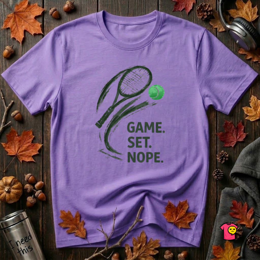 Game. Set. Nope. sarcastic tennis graphic t-shirt in Heather Team Purple by Snarky Sarks