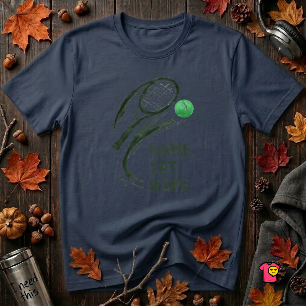 Game. Set. Nope. sarcastic tennis graphic t-shirt in Navy by Snarky Sarks