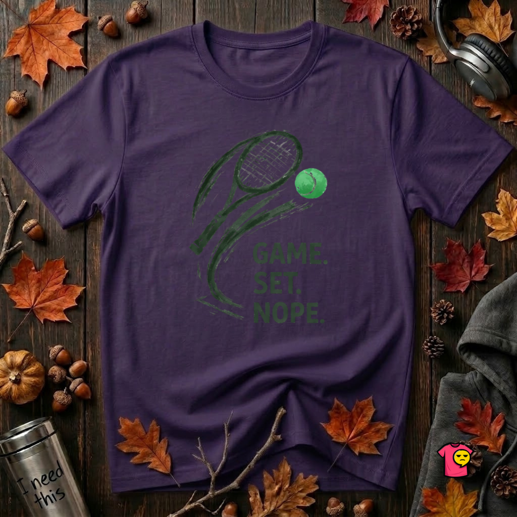 Game. Set. Nope. sarcastic tennis graphic t-shirt in Purple by Snarky Sarks