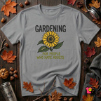 Gardening. For People Who Hate Adults sarcastic graphic t-shirt in Heather Storm by Snarky Sarks