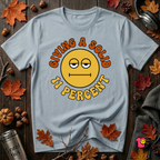 Giving a Solid 11 Percent sarcastic graphic t-shirt in Blue by Snarky Sarks