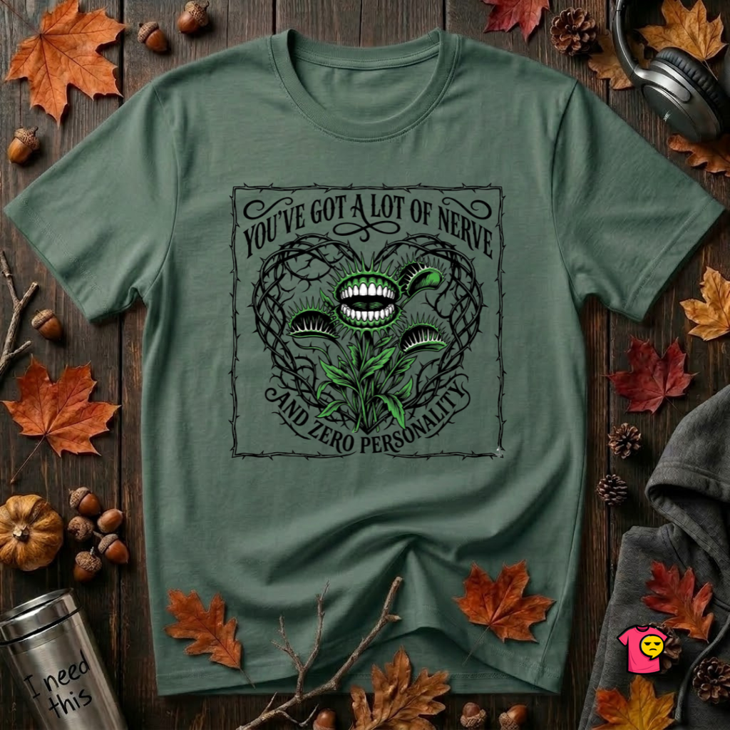 You've Got a Lot of Nerve Venus flytrap t-shirt in Heather Forest by Snarky Sarks
