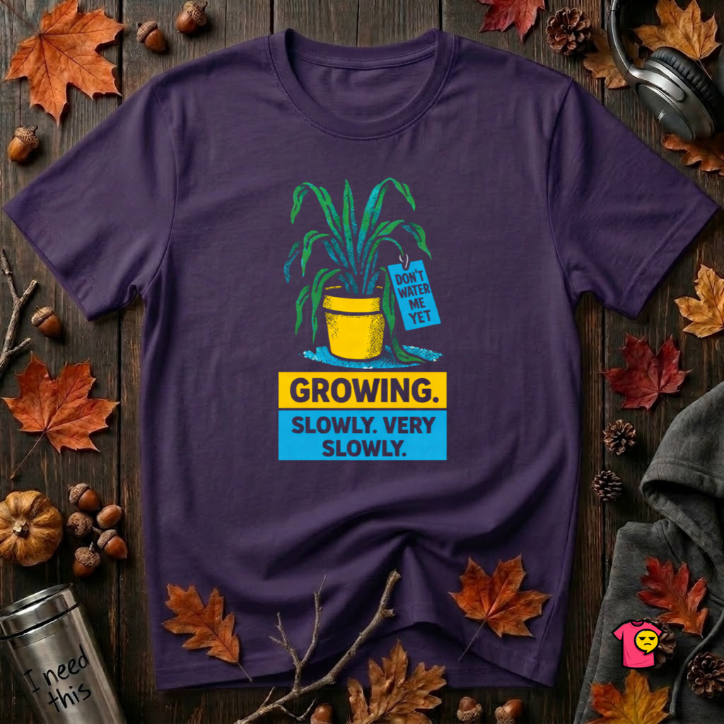 Growing Slowly. Very Slowly. sarcastic plant graphic t-shirt in Team Purple by Snarky Sarks