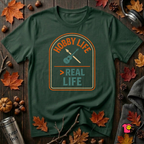 Hobby Life > Real Life sarcastic graphic t-shirt in Forest by Snarky Sarks