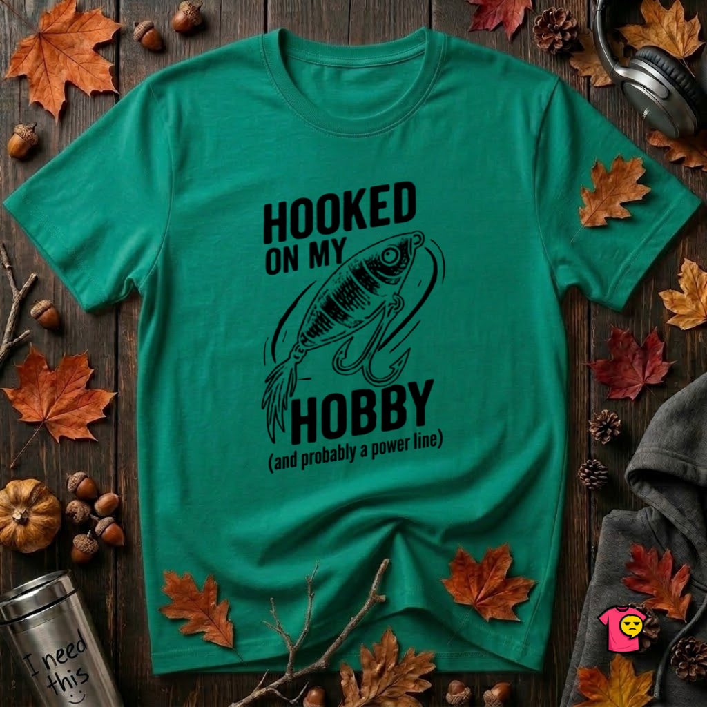 Hooked On My Hobby sarcastic graphic t-shirt in Heather Kelly by Snarky Sarks