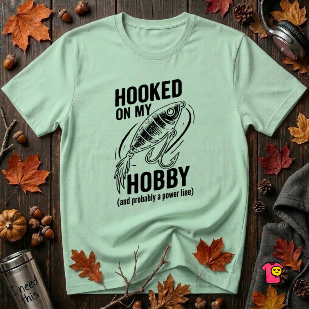 Hooked On My Hobby sarcastic graphic t-shirt in Mint by Snarky Sarks