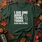 I Did One Adult Thing Today sarcastic graphic t-shirt in Forest by Snarky Sarks