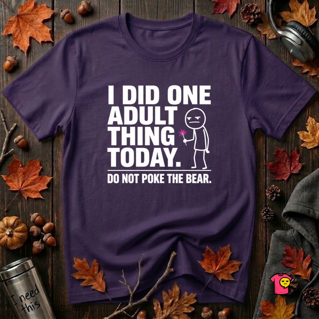 I Did One Adult Thing Today sarcastic graphic t-shirt in Team Purple by Snarky Sarks