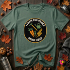 I Farm For Peace -- Send Help sarcastic graphic t-shirt in Heather Forest by Snarky Sarks