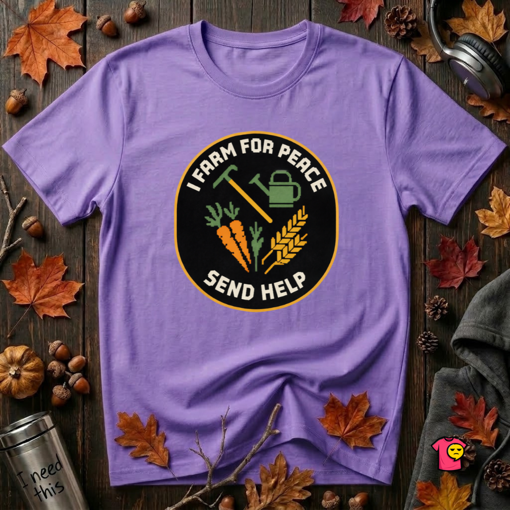 I Farm For Peace -- Send Help sarcastic graphic t-shirt in Heather Team Purple by Snarky Sarks