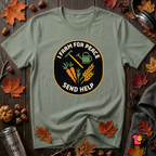 I Farm For Peace -- Send Help sarcastic graphic t-shirt in Military Green by Snarky Sarks