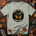 I Farm For Peace -- Send Help sarcastic graphic t-shirt in Sage by Snarky Sarks
