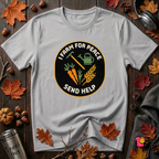 I Farm For Peace -- Send Help sarcastic graphic t-shirt in Solid Athletic Gray by Snarky Sarks