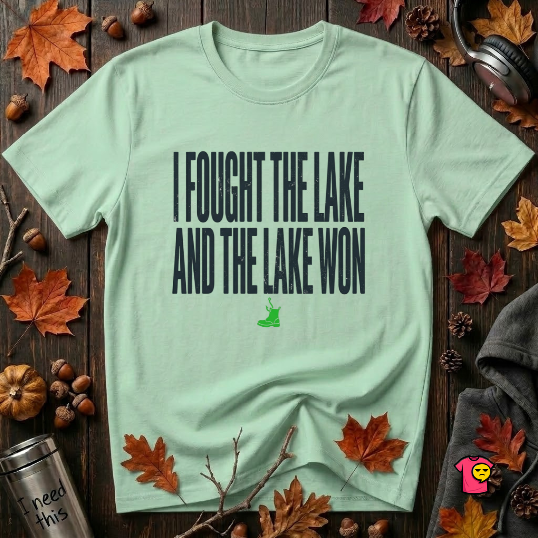 I Fought the Lake and the Lake Won sarcastic graphic t-shirt in Mint by Snarky Sarks