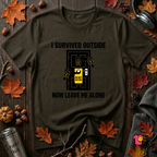 I Survived Outside...Leave Me Alone sarcastic graphic t-shirt in Black by Snarky Sarks