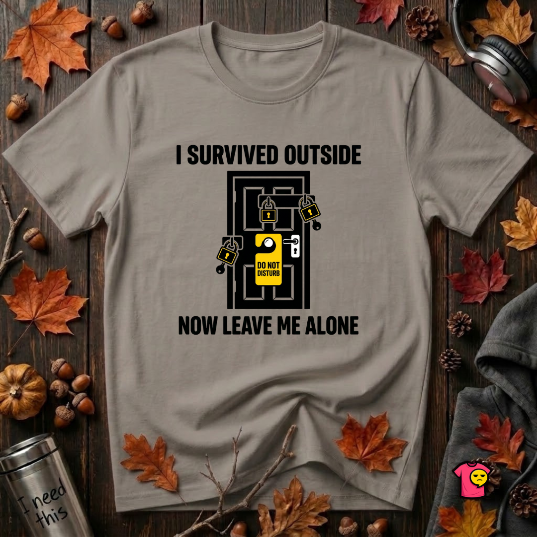 I Survived Outside...Leave Me Alone sarcastic graphic t-shirt in Deep Heather by Snarky Sarks