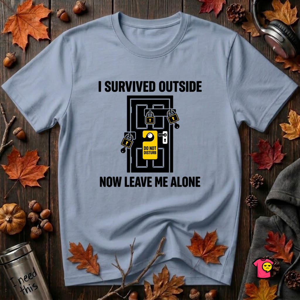 I Survived Outside...Leave Me Alone sarcastic graphic t-shirt in Heather Prism Blue by Snarky Sarks