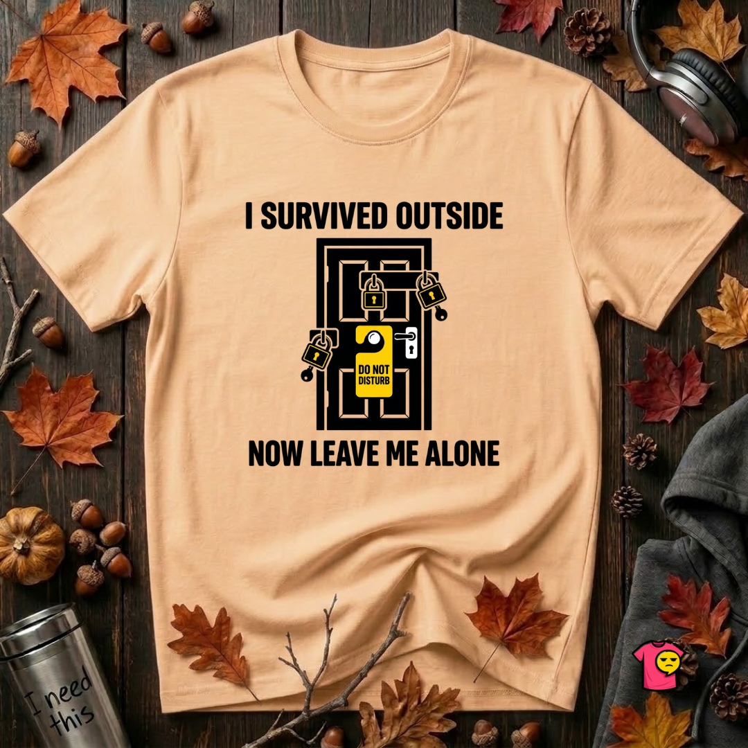 I Survived Outside...Leave Me Alone sarcastic graphic t-shirt in Peach by Snarky Sarks