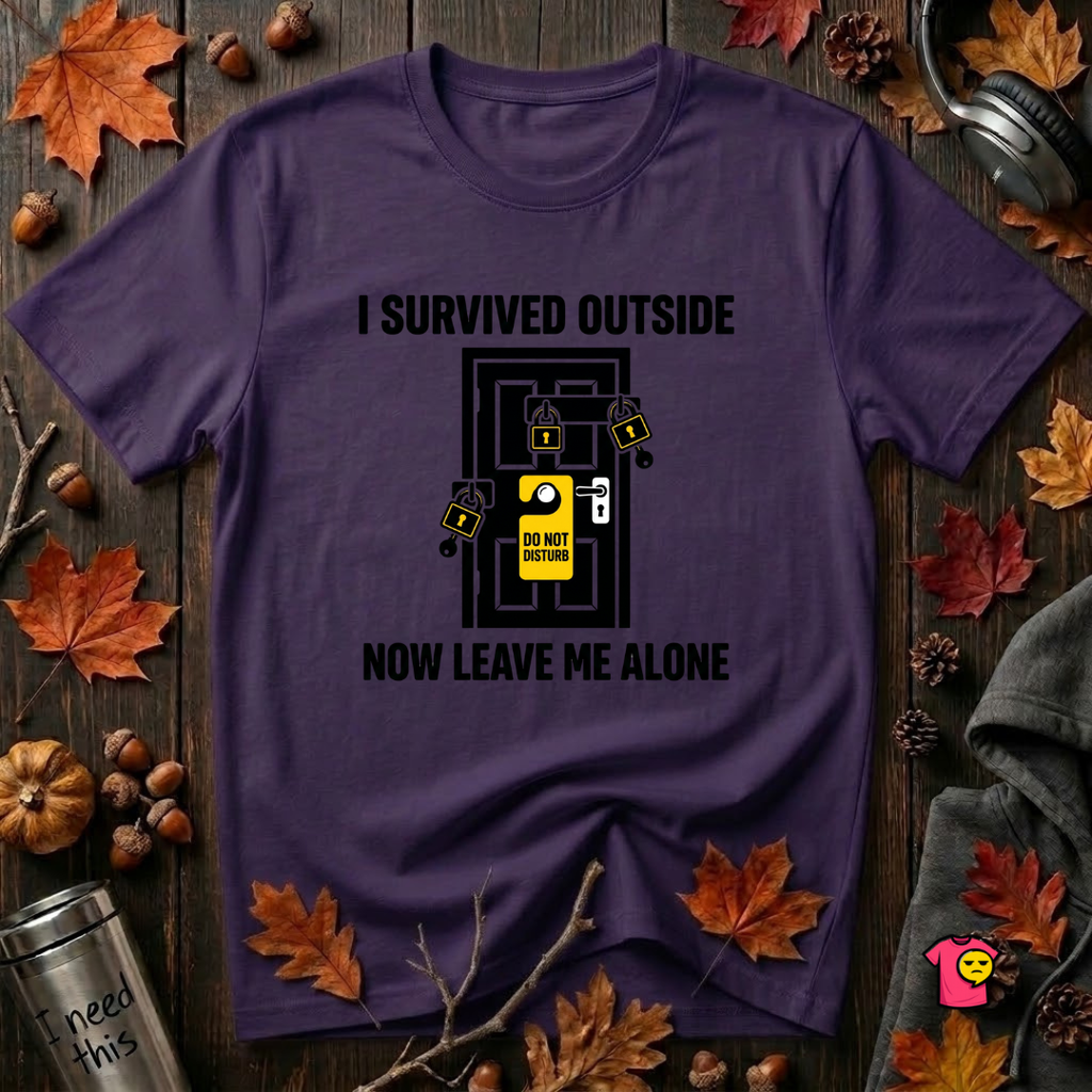 I Survived Outside...Leave Me Alone sarcastic graphic t-shirt in Purple by Snarky Sarks