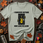 I Survived Outside...Leave Me Alone sarcastic graphic t-shirt in Sage by Snarky Sarks
