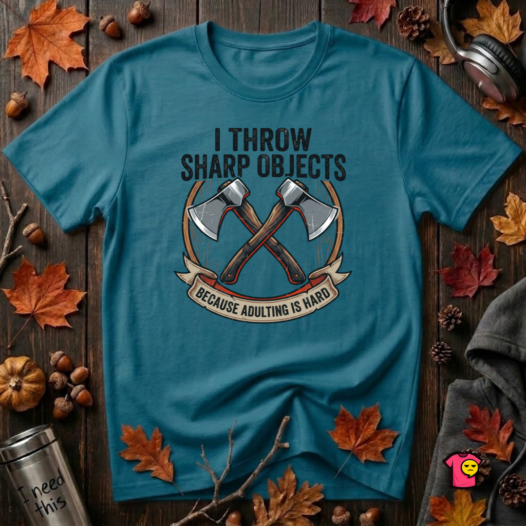 I Throw Sharp Objects sarcastic graphic t-shirt in Deep Teal by Snarky Sarks