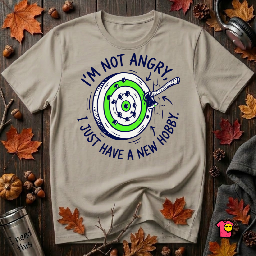 I'm Not Angry, I Just Have a New Hobby sarcastic graphic t-shirt in Heather Stone by Snarky Sarks