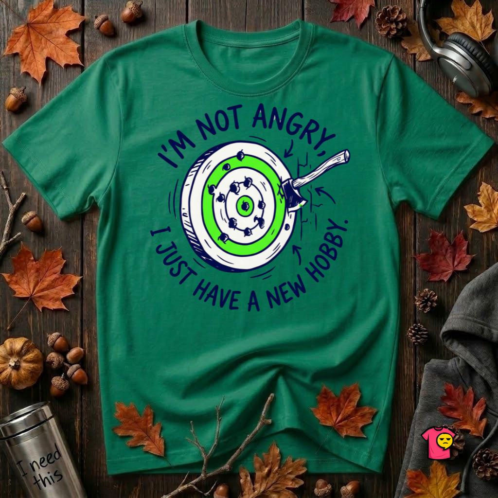 I'm Not Angry, I Just Have a New Hobby sarcastic graphic t-shirt in Kelly by Snarky Sarks