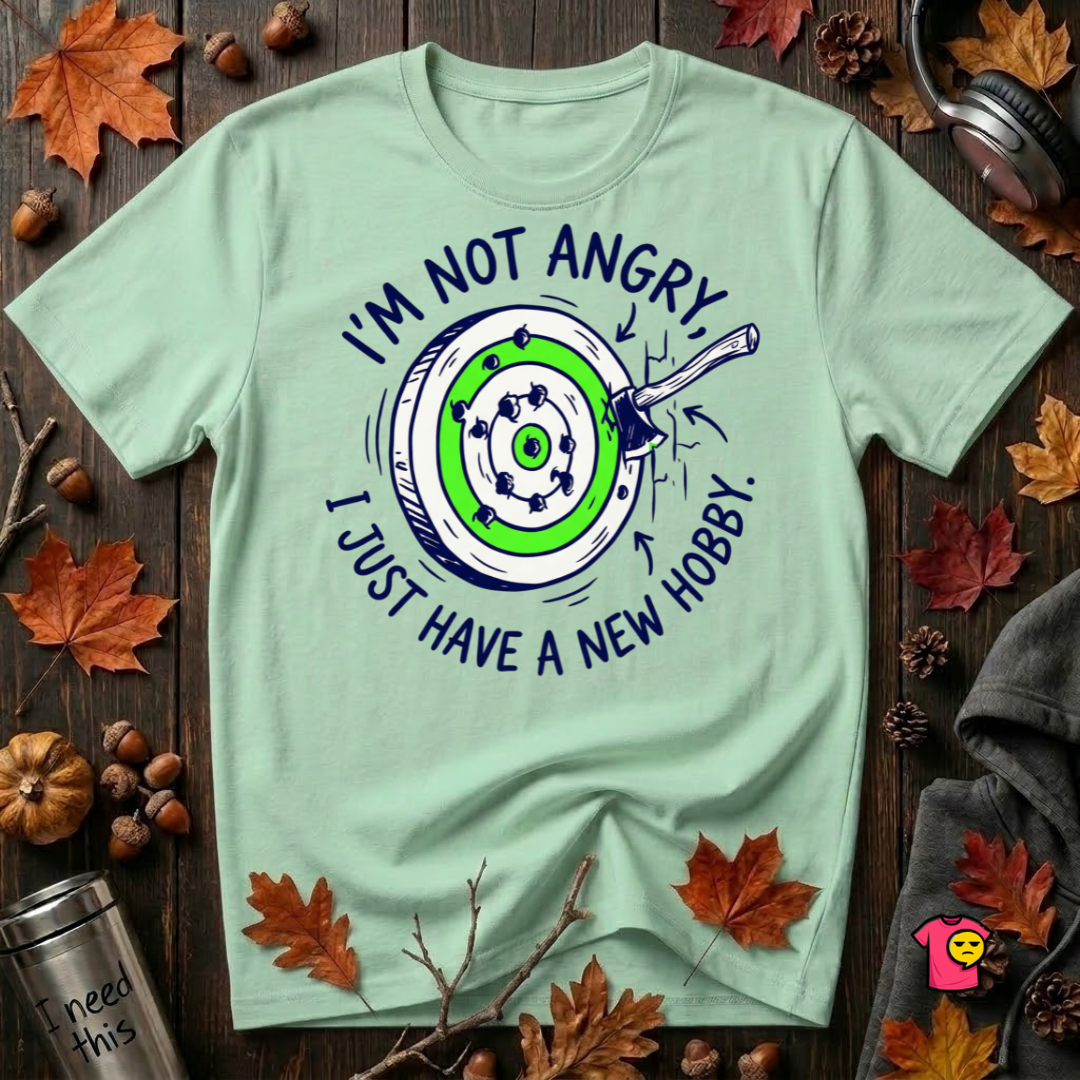 I'm Not Angry, I Just Have a New Hobby sarcastic graphic t-shirt in Mint by Snarky Sarks
