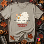I'm Not Baking, I'm Coping sarcastic baking graphic t-shirt in Heather Stone by Snarky Sarks
