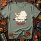 I'm Not Baking, I'm Coping sarcastic baking graphic t-shirt in Military Green by Snarky Sarks