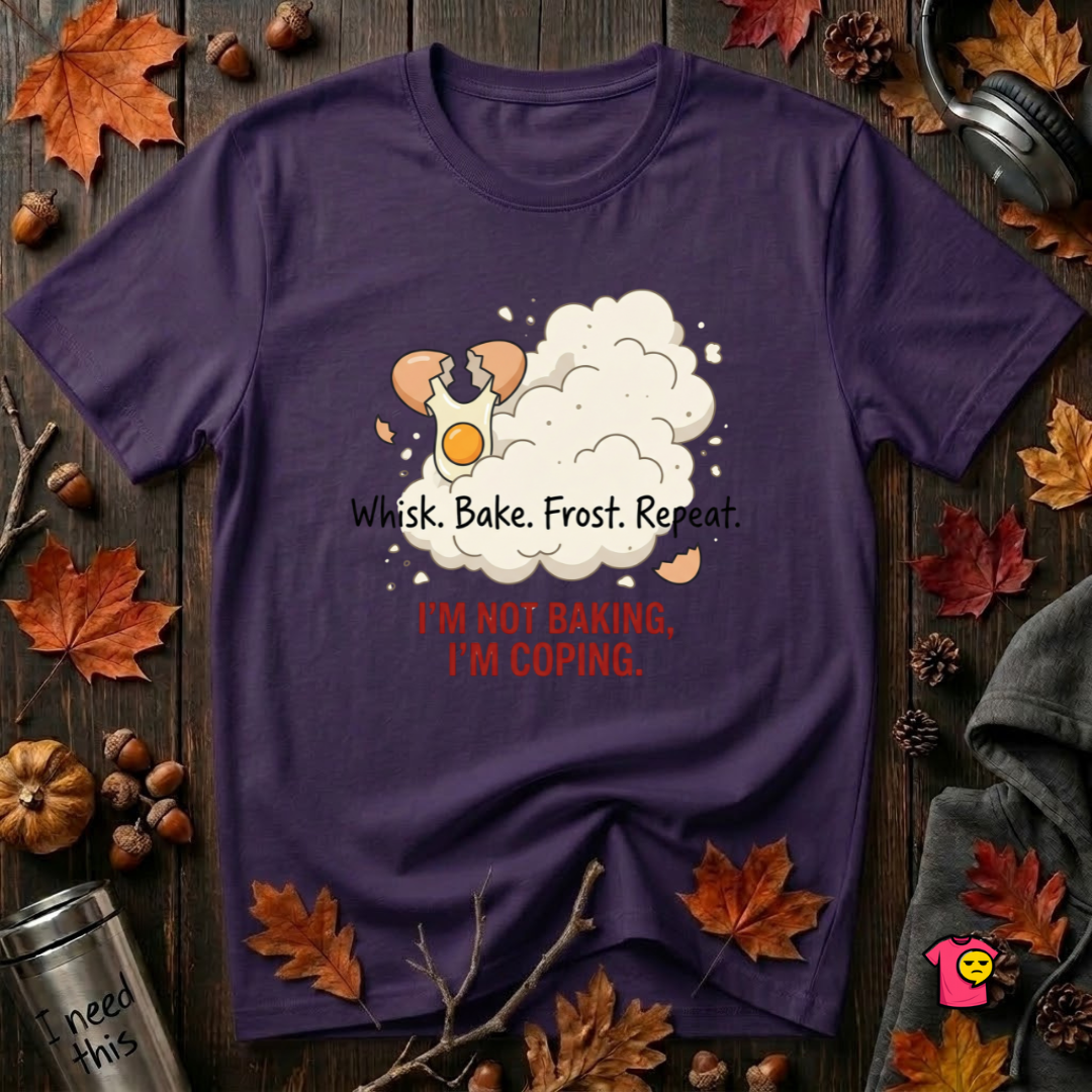 I'm Not Baking, I'm Coping sarcastic baking graphic t-shirt in Purple by Snarky Sarks