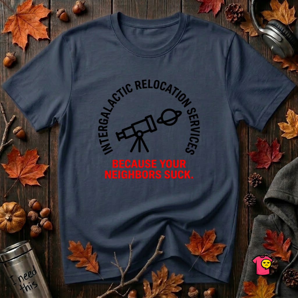 Intergalactic Relocation Services sarcastic graphic t-shirt in Navy by Snarky Sarks