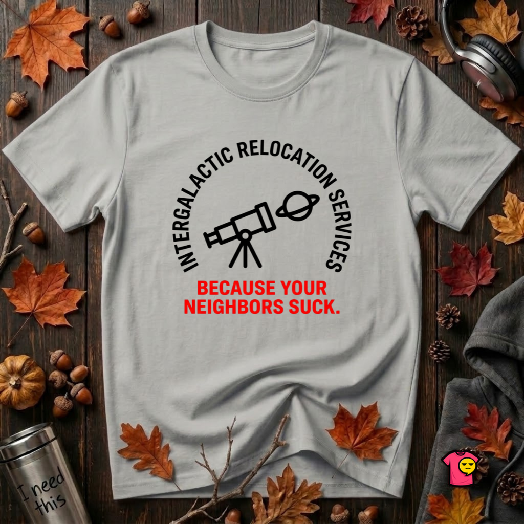 Intergalactic Relocation Services sarcastic graphic t-shirt in Silver by Snarky Sarks