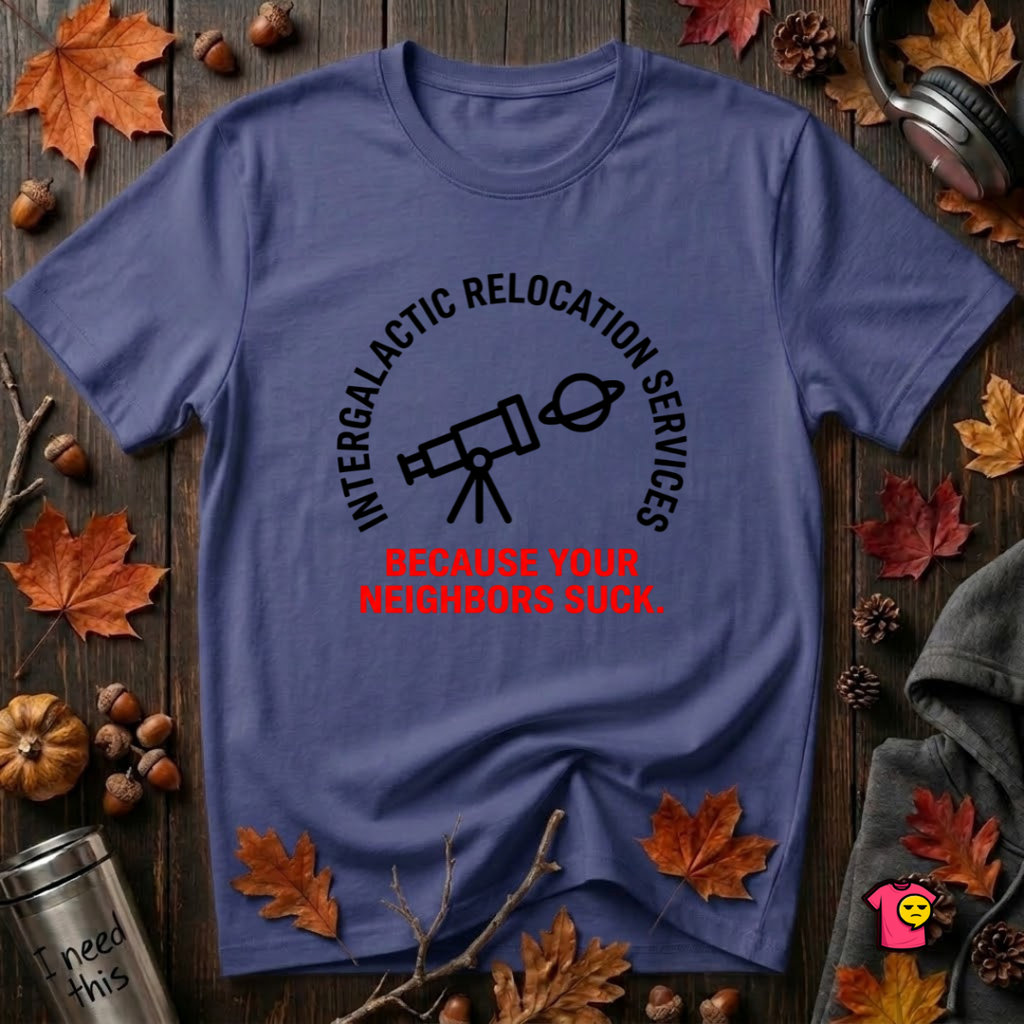 Intergalactic Relocation Services sarcastic graphic t-shirt in Team Navy by Snarky Sarks
