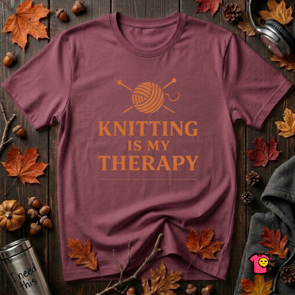 Knitting is my Therapy sarcastic graphic t-shirt in Maroon by Snarky Sarks