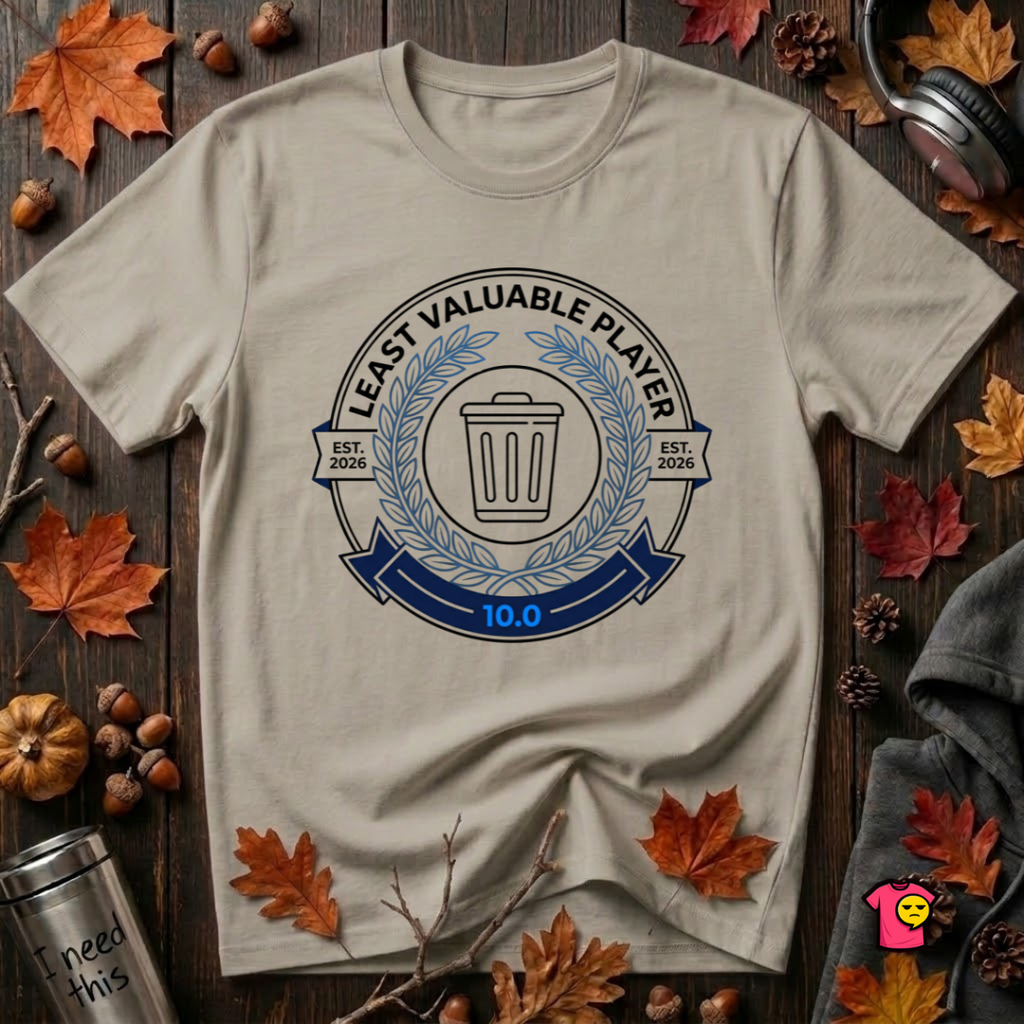 Least Valuable Player sarcastic sports graphic t-shirt in Heather Stone by Snarky Sarks