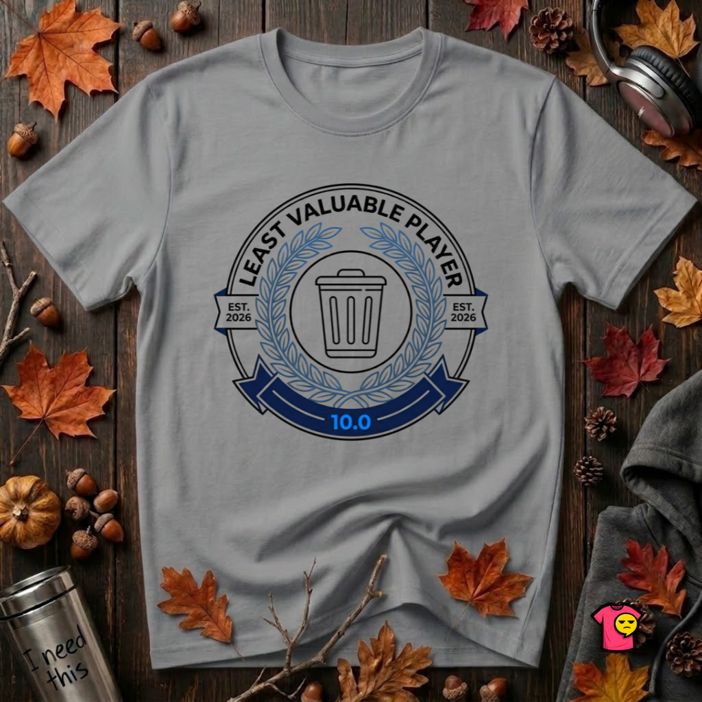 Least Valuable Player sarcastic sports graphic t-shirt in Heather Storm by Snarky Sarks